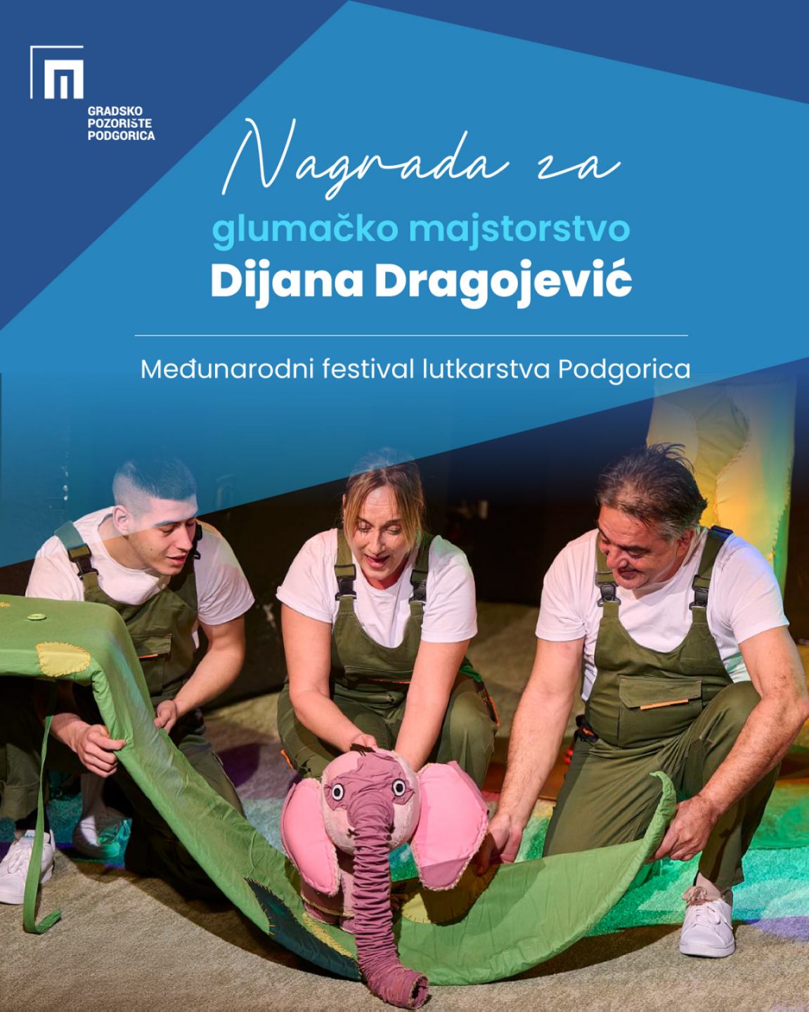 Dijana Dragojević dobitnica nagrade za glumačko majstorstvo na XII Međunarodnom festivalu lutkarstva u Podgorici