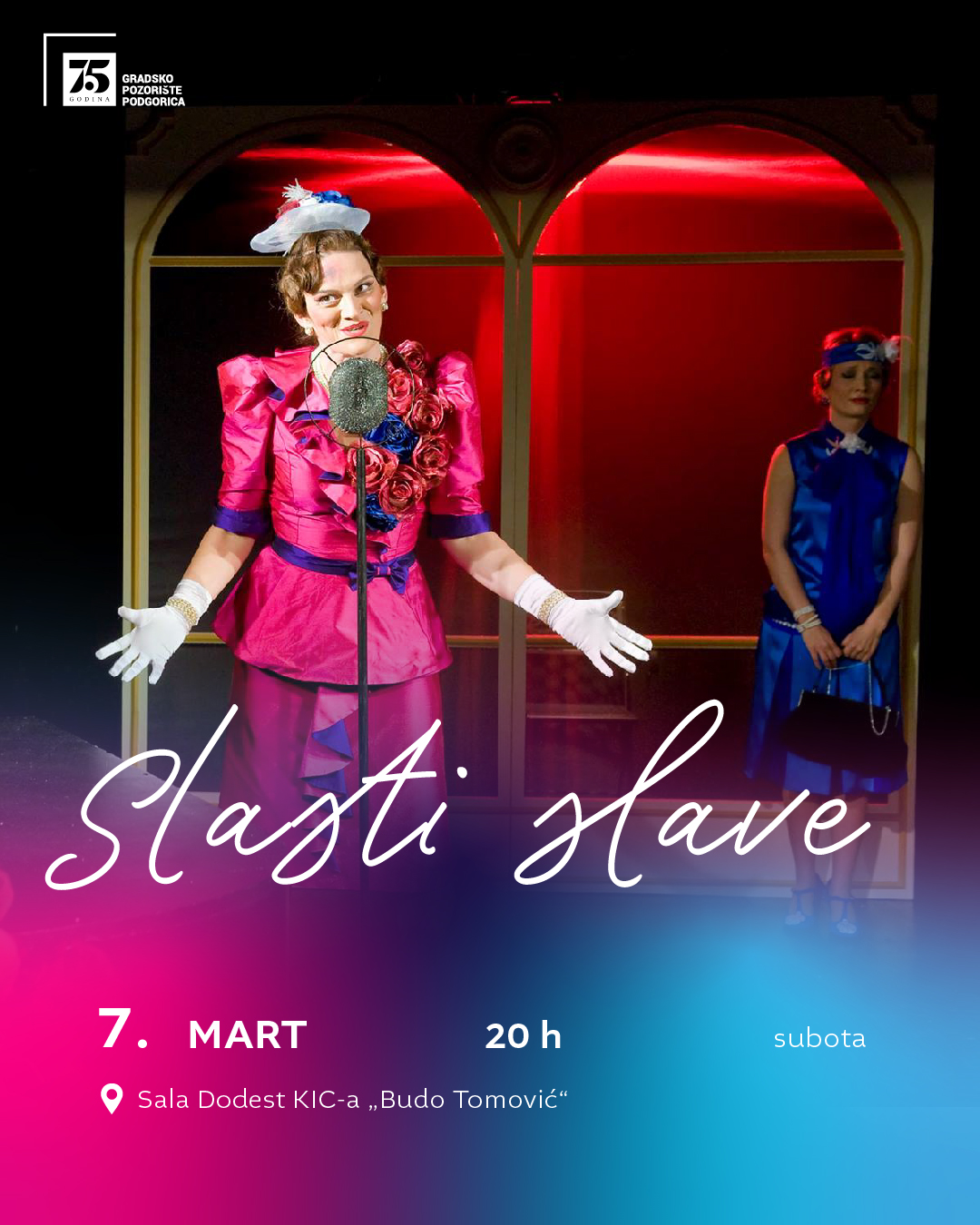 ,,Slasti slave" na repertoaru u subotu