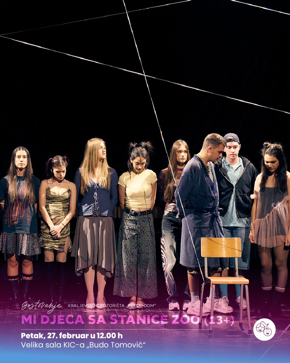 Zetski dom gostuje u Gradskom pozorištu sa predstavom ,,Mi djeca sa stanice Zoo"(13+)